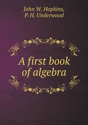 A first book of algebra