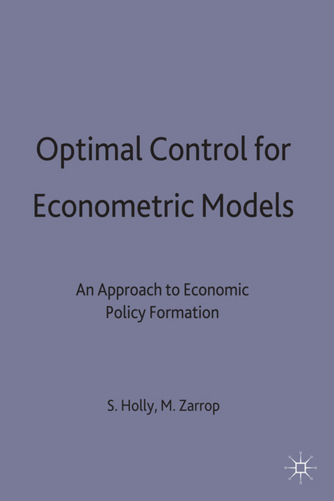Optimal Control for Econometric Models - S. Holly, M. Zarrop