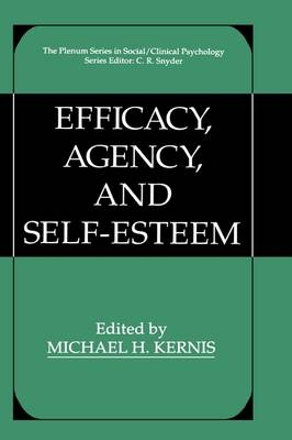 Efficacy, Agency, and Self-Esteem - 