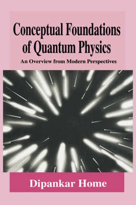 Conceptual Foundations of Quantum Physics