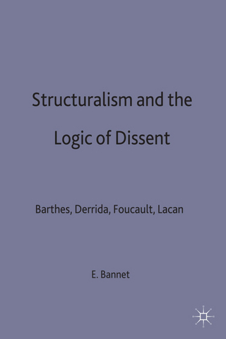 Structuralism and the Logic of Dissent