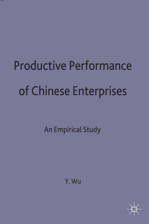 Productive Performance of Chinese Enterprises - Y. Wu