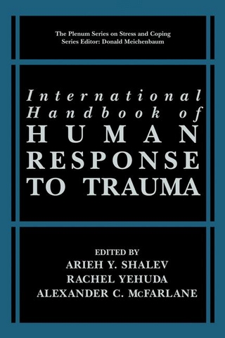 International Handbook of Human Response to Trauma