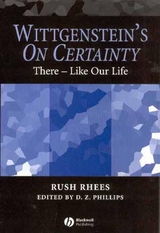 Wittgenstein's On Certainty - Rush Rhees
