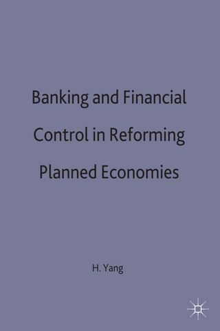 Banking and Financial Control in Reforming Planned Economies