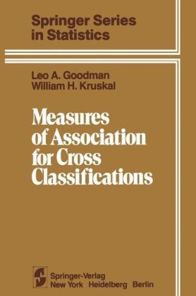Measures of Association for Cross Classifications -  L. A. Goodman,  W. H. Kruskal