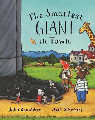 The Smartest Giant in Town - Julia Donaldson