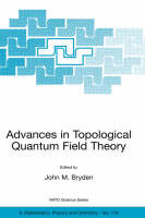 Advances in Topological Quantum Field Theory