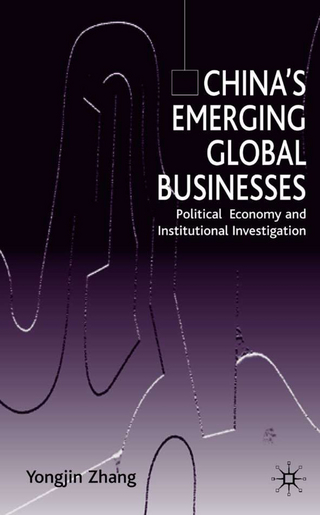 China’s Emerging Global Businesses