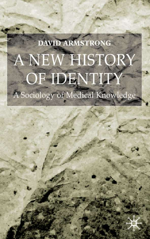 A New History of Identity - D. Armstrong