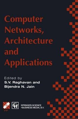 Computer Networks, Architecture and Applications
