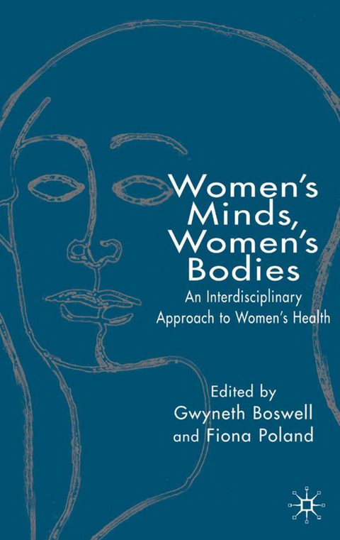 Women&rsquo;s Minds, Women&rsquo;s Bodies - 