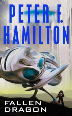 Fallen Dragon - Peter F. Hamilton