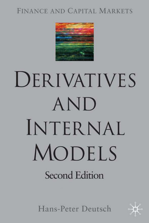 Derivatives and Internal Models - H. Deutsch