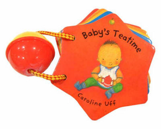 Shake Rattle Roll:Baby's Teatime