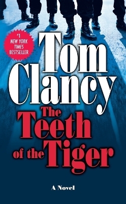 The Teeth of the Tiger - Tom Clancy