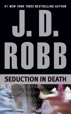 Seduction in Death - J. D. Robb
