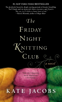 The Friday Night Knitting Club - Kate Jacobs