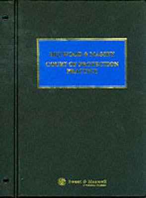 Heywood & Massey: Court of Protection Practice