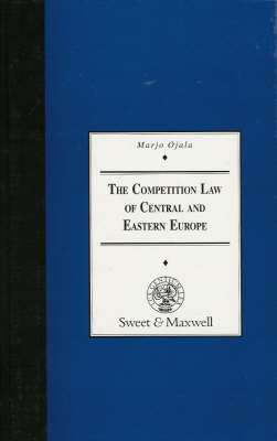 The Competition Law of Central & Eastern Europe
