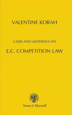 Cases and Materials on E.C.Competition Law