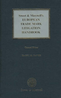 Sweet & Maxwell's European Trade Mark Litigation Handbook