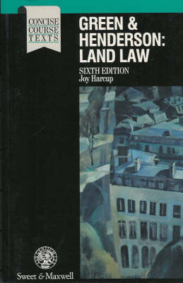 Green and Henderson on Land Law
