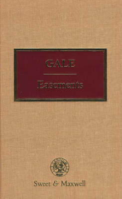 Gale on the Law of Easements - Charles James Gale