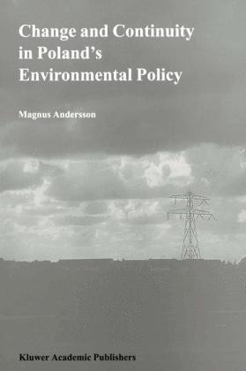 Change and Continuity in Poland's Environmental Policy -  Magnus Andersson