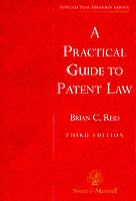 A Practical Guide to Patent Law