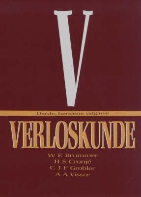 Verloskunde - W.E. Brummer, H.S. Cronje, C.J.F. Grobler, A.A. Visser