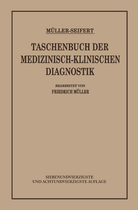 Taschenbuch der Medizinisch Klinischen Diagnostik - Friedrich von M&uuml;ller, Otto Seifert