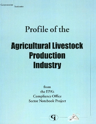 Profile of the Agricultural Livestock Production Industry