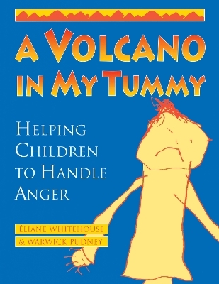 A Volcano in My Tummy - Eliane Whitehouse, Warwick Pudney