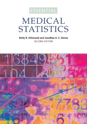 Essential Medical Statistics - Betty R. Kirkwood, Jonathan A. C. Sterne