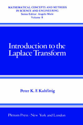 Introduction to the Laplace Transform -  Peter K.F. Kuhfittig