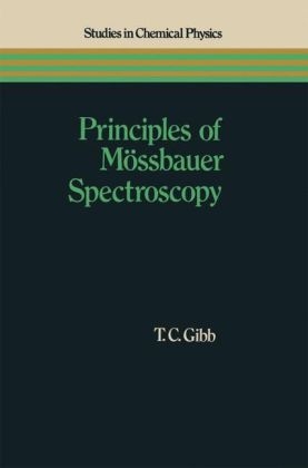 Principles of Mossbauer Spectroscopy -  T. C. Gibb