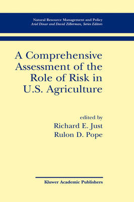 Comprehensive Assessment of the Role of Risk in U.S. Agriculture - 