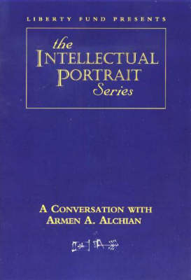 Conversation with Armen A. Alchian DVD