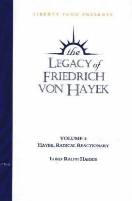 Legacy of Friedrich von Hayek DVD, Volume 4 - Lord Ralph Harris