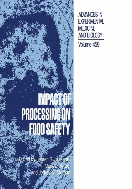 Impact of Processing on Food Safety - 