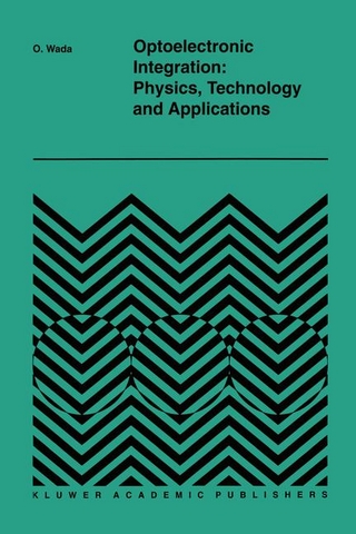 Optoelectronic Integration: Physics, Technology and Applications