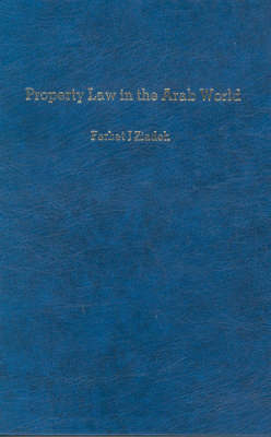 Property Law in the Arab World - Farhat Ziadeh