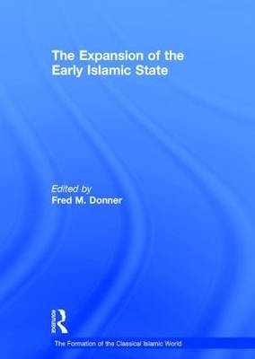 The Expansion of the Early Islamic State - 