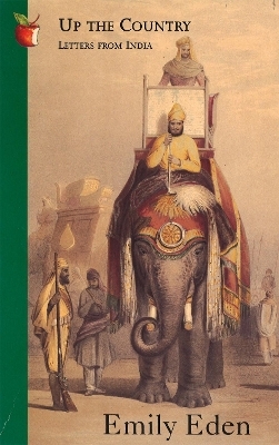 Up The Country - Emily Eden