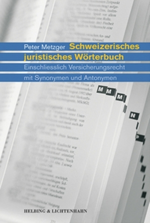 Schweizerisches juristisches W&ouml;rterbuch - 