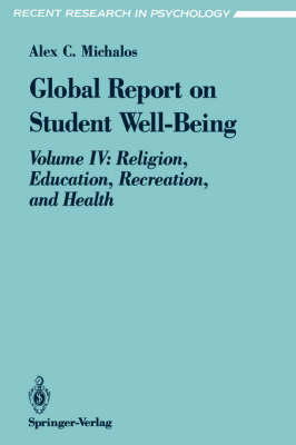 Global Report on Student Well-Being -  Alex C. Michalos