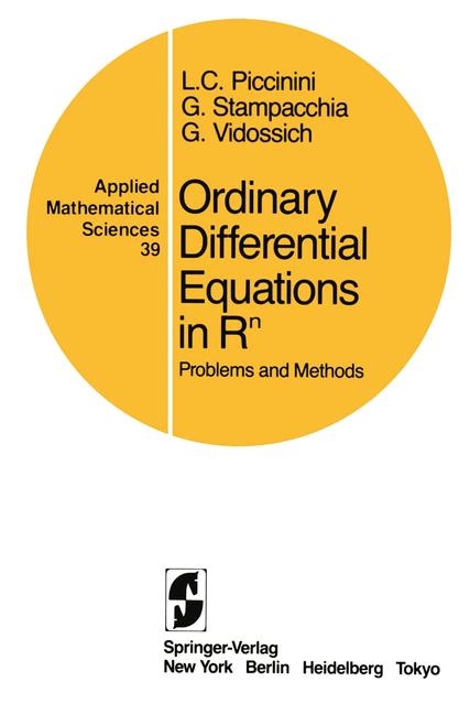 Ordinary Differential Equations in Rn -  Livio C. Piccinini,  Guido Stampacchia,  Giovanni Vidossich