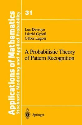 Probabilistic Theory of Pattern Recognition