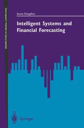Intelligent Systems and Financial Forecasting -  Jason Kingdon